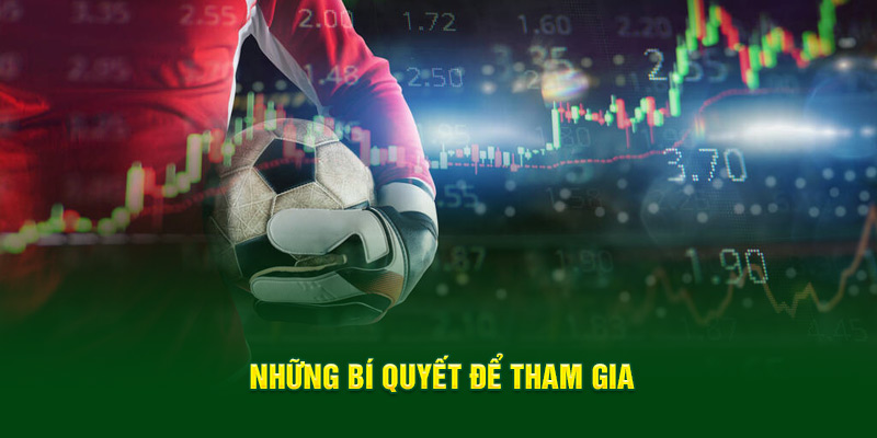 Những bí quyết để tham gia kèo chấp 1 trái